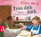 Ellen Berg, Tessa Mittelstaedt - Trau dich doch, 2 Audio-CD, 2 MP3 (H&ouml;rbuch)