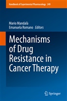 Mari Mandal&agrave;, Mario Mandal&agrave;, ROMANO, Romano, Emanuela Romano - Mechanisms of Drug Resistance in Cancer Therapy