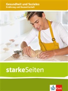 Sabine Remstedt - starkeSeiten Gesundheit und Soziales, Ausgabe Niedersachsen ab 2019: Ern&auml;hrung und Hauswirtschaft. Ausgabe Niedersachsen