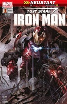 Max Dunbar, Valerio Schiti, Dan Slott - Tony Stark Iron Man - Neustart, Die R&uuml;ckkehr einer Legende. Bd.1