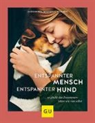 Alexandra Wischall-Wagner - Entspannter Mensch - entspannter Hund...