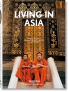 Reto Guntli, Suni Sethi, Sunil Sethi, Reto Guntli, Angelik Taschen, Angelika Taschen - Living in Asia