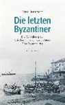 Mirko Heinemann - Die letzten Byzantiner