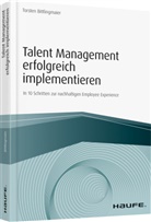 Torsten Bittlingmaier - Talent Management erfolgreich implementieren - inkl. Arbeitshilfen online