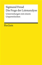 Sigmund Freud, Sigmund Freud, Lotha Bayer, Lothar Bayer, Lothar Bayer - Die Frage der Laienanalyse. Unterredungen mit einem Unparteiischen
