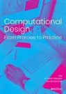 M Han Haeusler, M Hank Haeusler, M. Hank Haeusler, Yannis Zavoleas, Nicole Gardner, M. Hank Haeusler... - Computational Design
