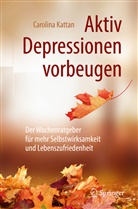Kattan, Carolina Kattan - Aktiv Depressionen vorbeugen