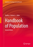 Dudle L Poston Jr, Dudley L Poston Jr, Dudley L. Poston, Dudley L. Poston Jr. - Handbook of Population