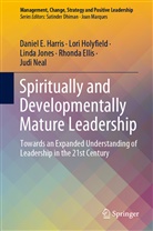 Rhonda Ellis, Daniel Harris, Daniel E Harris, Daniel E. Harris, Lori Holyfied, Lor Holyfield... - Spiritually and Developmentally Mature Leadership
