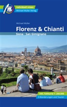Michael M&uuml;ller - Florenz & Chianti Reisef&uuml;hrer Michael M&uuml;ller Verlag, m. 1 Karte