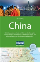 Oliver F&uuml;lling - DUMONT Reise-Handbuch Reisef&uuml;hrer China
