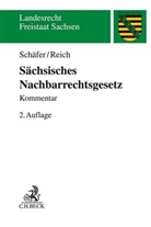 Christoph Peter, Andreas Reich, Heinric Sch&auml;fer, Heinrich Sch&auml;fer - S&auml;chsisches Nachbarrechtsgesetz