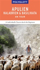 Stefan Maiwald, Monika Pelz - POLYGLOTT on tour Reisef&uuml;hrer Apulien/Kalabrien/Basilikata