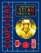 Claudia Martin, Martin Claudia - Adventures in STEAM: Computers