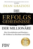 Dean Graziosi - Die Erfolgsgeheimnisse der Million&auml;re