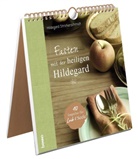 Hildegard Strickerschmidt - Fasten mit der heiligen Hildegard