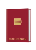 Michae Pfeifer, Michael Pfeifer, Andreas Unterguggenberger, Bisch&ouml;fliches Ordinariat W&uuml;rzburg, Liturgierefera des Bistums W&uuml;rzburg, Liturgiereferat des Bistums W&uuml;rzburg... - Psalmenbuch