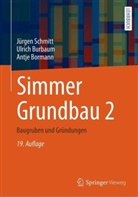 Antj Bormann, Antje Bormann, Ulric Burbaum, Ulrich Burbaum, Georg Maybaum, Schmitt... - Simmer Grundbau. Bd.2