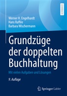 Werner Engelhardt, Werner H Engelhardt, Werner H. Engelhardt, Han Raff&eacute;e, Hans Raff&eacute;e, Bar Wischermann... - Grundz&uuml;ge der doppelten Buchhaltung