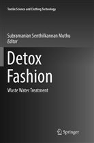 Subramanian Senthilkannan Muthu, Subramania Senthilkannan Muthu, Subramanian Senthilkannan Muthu - Detox Fashion