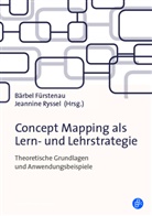 B&Atilde;&curren;rbel F&Atilde;&frac14;rstenau, B&auml;rbel F&uuml;rstenau, Jeannine Ryssel - Concept Mapping als Lern- und Lehrstrategie
