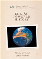 George Adamson, Richar Grove, Richard Grove - El Ni&ntilde;o in World History