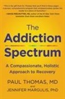 Jennifer Margulis, Margulis Jennifer, Paul Thomas, Paul Margulis Thomas - The Addiction Spectrum