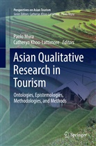 Khoo-Lattimore, Khoo-Lattimore, Catheryn Khoo-Lattimore, Paol Mura, Paolo Mura - Asian Qualitative Research in Tourism