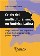 Claudia Zapata Silva - Crisis del multiculturalismo en Am&eacute;rica Latina