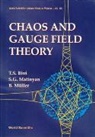 Tamas S Biro, Tamas S. Biro, Sergei Matinyan, Matinyan Sergei, Tamas S Biro, Berndt Muller... - Chaos And Gauge Field Theory