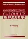 Wu-yi Hsiang, Hsiang Wu-yi, Hsiang Wu-yi - Concise Introduction To Calculus, A