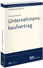 Christoph Louven, Christoph (Dr.) Louven - Handbuch Unternehmenskaufvertrag