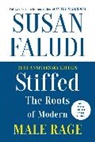 Susan Faludi - Stiffed