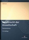 Martin W. Huff, L&ouml;we, Henning L&ouml;we, Marti W Huff - Berufsrecht der Anwaltschaft