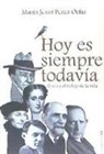 HOY ES SIEMPRE TODAVIA