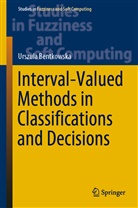 Urszula Bentkowska - Interval-Valued Methods in Classifications and Decisions