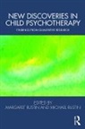 Margaret Rustin Rustin, Margaret Rustin, Michael Rustin, Rustin Margaret, Rustin Michael - New Discoveries in Child Psychotherapy