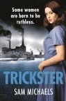 Sam Michaels - Trickster