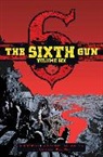 Brian Hurtt, Cullen Bunn, Cullen Bunn, Natsuki Hokami, Brian Hurtt, Keigo Shinzo... - Sixth Gun Deluxe Edition Volume 6