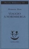 Hermann Hesse - Viaggio a Norimberga