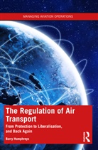 Humphreys, Barry Humphreys, Humphreys Barry - Regulation of Air Transport