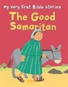 Lois Rock, Alex Ayliffe - The Good Samaritan