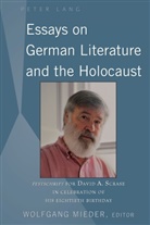 Wolfgan Mieder, Wolfgang Mieder, Mieder Wolfgang - Essays on German Literature and the Holocaust