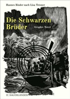 Hannes Binder, Lis Tetzner, Lisa Tetzner - Die Schwarzen Br&uuml;der, Graphic Novel