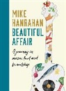 Mike Hanrahan, Hanrahan Mike - Beautiful Affair