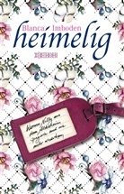 Blanca Imboden - Heimelig