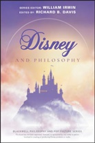 Rb Davis, Richard Bria Davis, Richard Brian Davis, Richard Brian Irwin Davis, William Irwin, Richar Brian Davis... - Disney and Philosophy