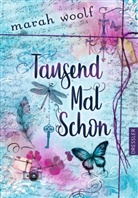 Marah Woolf - TausendMalSchon