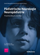 Ingo Borggr&auml;fe, Gerstl, Gerstl, Lucia Gerstl, Floria Heinen, Florian Heinen... - P&auml;diatrische Neurologie - Neurop&auml;diatrie