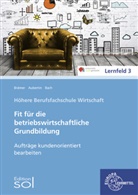 Barbar Aubertin, Barbara Aubertin, B&auml;rbe Bach, B&auml;rbel Bach, Ulrike Br&auml;mer - Auftr&auml;ge kundenorientiert bearbeiten